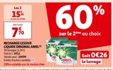 RECHARGE LESSIVE LIQUIDE ORIGINAL(2) - ARIEL en promo chez Auchan Supermarché Colmar à 15,39 €