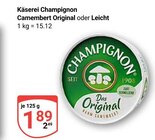 Camembert Original im Angebot bei GLOBUS in Rostock Camembert Original Angebote von Champignon bei GLOBUS Rostock für 1,89 €