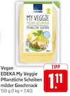 My Veggie Pflanzliche Scheiben milder Geschmack Angebote von EDEKA bei EDEKA Ulm für 1,11 €
