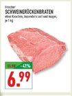 Frischer Schweinerückenbraten Angebote bei Marktkauf Marl für 6,99 €