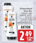 Gliss Kur Shampoo von Schwarzkopf für 2,49 € bei EDEKA im Angebot Gliss Kur Shampoo von Schwarzkopf im aktuellen EDEKA Prospekt