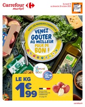 Prospectus Supermarchés Carrefour Market en cours à Saint-Alban-sur-Limagnole et alentours, "VENEZ GOÛTER AU MEILLEUR POUR DE BON !", 56 pages, 14/10/2025 - 26/10/2025 Catalogue Supermarchés Carrefour Market en cours à Saint-Alban-sur-Limagnole et alentours, "VENEZ GOÛTER AU MEILLEUR POUR DE BON !", 56 pages, 14/10/2025 - 26/10/2025