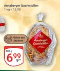 GLOBUS Halle - Annaberger Quarkstollen Angebot im Prospekt Annaberger Quarkstollen bei GLOBUS im Halle Prospekt für 6,99 €