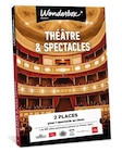 Coffret cadeau Wonderbox Théâtre et Spectacles pour 2 personnes dans le catalogue Fnac