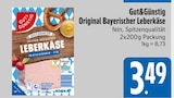 Original Bayerischer Leberkäse im E xpress Prospekt Original Bayerischer Leberkäse von Gut&Günstig im aktuellen E xpress Prospekt für 3,49 €
