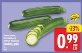 Zucchini, grün von EDEKA Regional für 0,99 € bei EDEKA im Angebot Zucchini, grün von EDEKA Regional im aktuellen EDEKA Prospekt