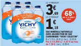 Eau minérale naturelle avec adjonction de gaz carbonique - VICHY CELESTIN en promo chez E.Leclerc Eau minérale naturelle avec adjonction de gaz carbonique - VICHY CELESTIN dans le catalogue E.Leclerc