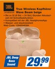 True Wireless Kopfhörer Wave Beam beige Angebote von JBL bei expert Wolfenbüttel für 29,99 €