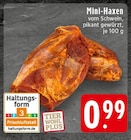 Mini-Haxen bei EDEKA im Stolberg Prospekt für 0,99 €