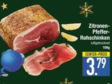 Zitronen-Pfeffer-Rohschinken  im aktuellen EDEKA Prospekt für 3,79 €