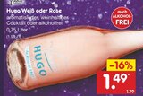 Aktuelle Prosecco Angebote bei Netto Marken-Discount in Düsseldorf Aktuelles Hugo Weiß Angebot bei Netto Marken-Discount in Düsseldorf ab 1,49 €