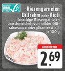 Riesengarnelen Dillrahm im Angebot bei EDEKA in Dorsten Riesengarnelen Dillrahm Angebote bei EDEKA Dorsten für 2,69 €