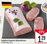 Schweine-Rückenbraten Angebote von Hofglück bei Marktkauf Tübingen für 1,29 €