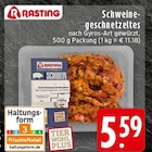 Aktuelles Schweinegeschnetzeltes nach Gyros-Art gewürzt Angebot bei E center in Köln ab 5,59 €
