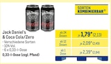 Jack Daniel's & Coca Cola/Zero Angebote von Jack Daniel's bei METRO Bad Homburg für 2,13 €