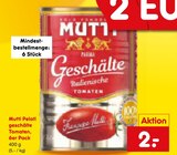 Pelati geschälte Tomaten im Angebot bei Netto Marken-Discount in Kaufbeuren Pelati geschälte Tomaten Angebote von Mutti bei Netto Marken-Discount Kaufbeuren für 2,00 €