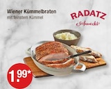 Wiener Kümmelbraten im Angebot bei V-Markt in München Wiener Kümmelbraten Angebote von Radatz bei V-Markt München für 1,99 €
