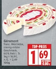 franz. Weichkäse von Géramont für 1,69 € bei EDEKA im Angebot franz. Weichkäse von Géramont im aktuellen EDEKA Prospekt