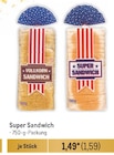 Super Sandwich Angebote bei Metro Görlitz für 1,59 €