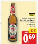Rotkehlchen Export von Berliner Bürgerbräu für 0,69 € bei E center im Angebot Rotkehlchen Export von Berliner Bürgerbräu im aktuellen E center Prospekt