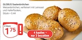 Aktuelle Wecker Angebote bei GLOBUS in Duisburg Aktuelles Saatenbrötchen Angebot bei GLOBUS in Duisburg ab 1,75 €