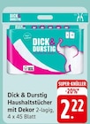 Dick & Durstig Haushaltstücher bei EDEKA im Emmendingen Prospekt für 2,22 €