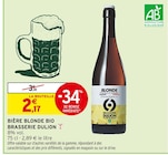 Bière Blonde Bio - BRASSERIE DULION - Intermarché à Bourg-en-Bresse Bière Blonde Bio - BRASSERIE DULION en promo chez Intermarché Bourg-en-Bresse à 2,17 €