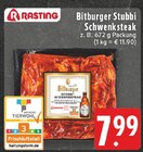 Bitburger Stubbi Schwenksteak Angebote von RASTING bei EDEKA Mülheim für 7,99 €