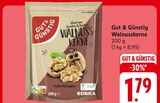 Walnusskerne Angebote von Gut & Günstig bei E center Ulm für 1,79 €