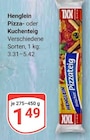 Pizza- oder Kuchenteig im Angebot bei GLOBUS in Kaiserslautern Pizza- oder Kuchenteig Angebote von Henglein bei GLOBUS Kaiserslautern für 1,49 €