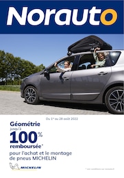 Catalogue Norauto à Vandœuvre-lès-Nancy, avec 14 pages Prospectus Norauto à Vandœuvre-lès-Nancy, "Jusqu’à 100€ offerts en cartes cadeaux", 14 pages, 13/06/2022 - 31/07/2022