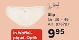 Slip im Angebot bei AWG in Filderstadt Slip Angebote bei AWG Filderstadt für 9,95 €