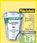 Bio Joghurt griechischer Art von Gläserne Molkerei für 1,39 € bei E center im Angebot Bio Joghurt griechischer Art von Gläserne Molkerei im aktuellen E center Prospekt