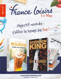 France Loisirs Catalogue "Objectif rentrée : s’offrir le temps de lire !", 92 pages, Lille, 01/09/2022 - 31/10/2022 France Loisirs Catalogue "Objectif rentrée : s’offrir le temps de lire !", 92 pages, Lille, 01/09/2022 - 31/10/2022