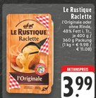 Raclette l'Originale Angebote von Le Rustique bei E center Solingen für 3,99 €