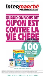 Prospectus Intermarché à Saint-Genis-Laval, "QUAND ON VOUS DIT QU'ON EST CONTRE LA VIE CHÈRE", 44 pages, 20/02/2024 - 03/03/2024