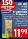 Bio Caffè Crema Angebote von Gepa bei EDEKA Lünen für 11,99 €