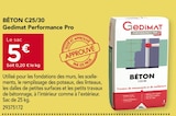 Gedimat Douzies Feignies - Promo BÉTON C25/30 Promo BÉTON C25/30 à 5,00 € dans le catalogue Gedimat à Douzies Feignies