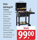 Holzkohlegrill Calgary bei famila Nordost im Weyhe Prospekt für 99,00 €