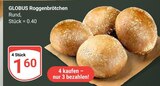 Aktuelle Wecker Angebote bei GLOBUS in Offenbach (Main) Aktuelles Roggenbrötchen Angebot bei GLOBUS in Offenbach (Main) ab 1,60 €