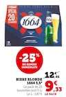 Biere Blonde 5,5° - 1664 en promo chez U Express Pantin à 9,33 €