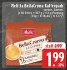 BellaCrema Kaffeepads im Angebot bei E center in Herten BellaCrema Kaffeepads Angebote von Melitta bei E center Herten für 1,99 €