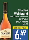 Weinbrand oder Creme, Sahnelikör im Angebot bei EDEKA in Augsburg Weinbrand oder Creme, Sahnelikör Angebote von Chantré bei EDEKA Augsburg für 6,49 €