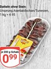 Datteln ohne Stein Angebote bei GLOBUS Frankenthal für 0,99 €
