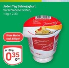 Sahnejoghurt im Angebot bei GLOBUS in Neunkirchen Sahnejoghurt Angebote von Jeden Tag bei GLOBUS Neunkirchen für 0,35 €