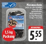 Miesmuscheln Angebote bei E center Remscheid für 5,55 €