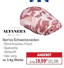 Iberico Schweinenacken von Altanera im aktuellen METRO Prospekt für 21,39 €