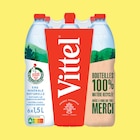 Eau Minérale Naturelle - Vittel en promo chez Intermarché Hyper Toulon à 1,46 €