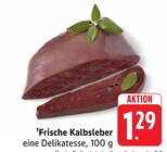 Aktuelle Rindfleisch Angebote bei E center in Darmstadt Aktuelles Frische Kalbsleber Angebot bei E center in Darmstadt ab 1,29 €