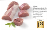 Frische Schweinelenden/-filet bei EDEKA im Mannheim Prospekt für 1,29 €